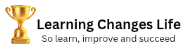 Learning Changes Life